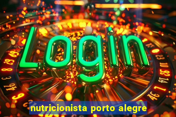 nutricionista porto alegre